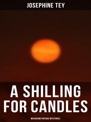 cover image of A Shilling for Candles (Musaicum Vintage Mysteries)